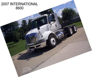 2007 INTERNATIONAL 8600