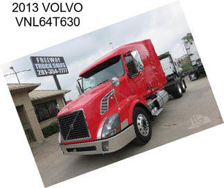 2013 VOLVO VNL64T630