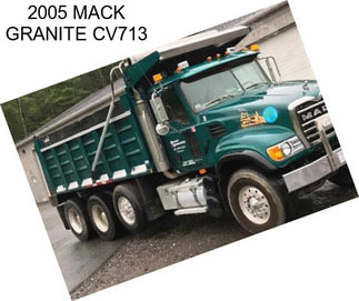 2005 MACK GRANITE CV713