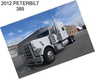 2012 PETERBILT 389