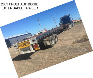 2009 FRUEHAUF BOGIE EXTENDABLE TRAILER