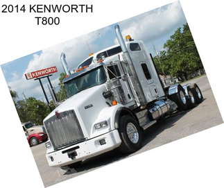 2014 KENWORTH T800