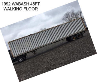 1992 WABASH 48FT WALKING FLOOR