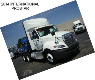 2014 INTERNATIONAL PROSTAR