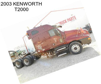 2003 KENWORTH T2000