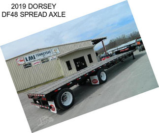 2019 DORSEY DF48 SPREAD AXLE