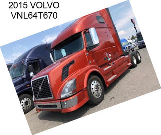 2015 VOLVO VNL64T670