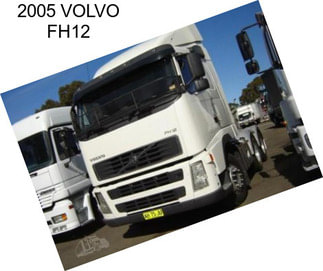 2005 VOLVO FH12