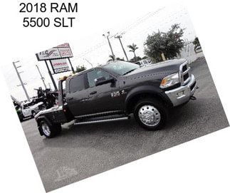 2018 RAM 5500 SLT