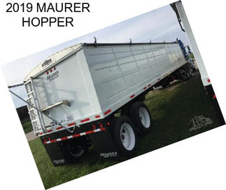 2019 MAURER HOPPER