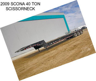 2009 SCONA 40 TON SCISSORNECK