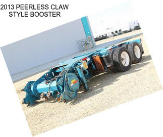 2013 PEERLESS CLAW STYLE BOOSTER