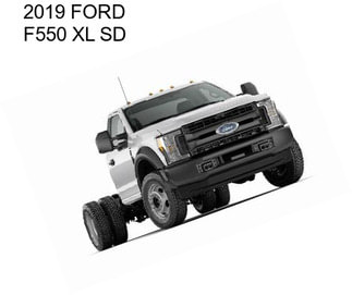 2019 FORD F550 XL SD