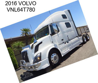 2016 VOLVO VNL64T780