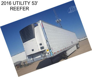 2016 UTILITY 53\' REEFER