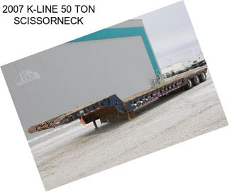 2007 K-LINE 50 TON SCISSORNECK