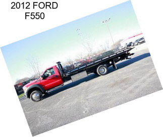 2012 FORD F550