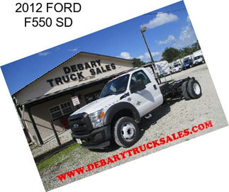 2012 FORD F550 SD