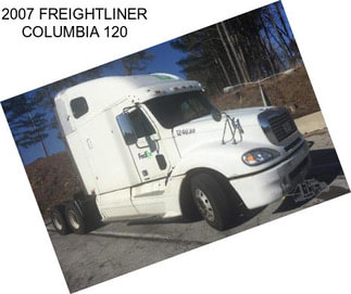 2007 FREIGHTLINER COLUMBIA 120