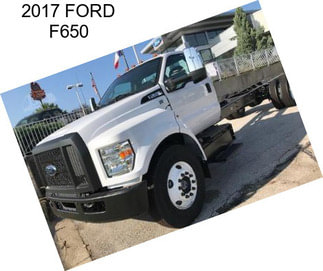 2017 FORD F650