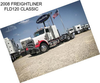 2008 FREIGHTLINER FLD120 CLASSIC