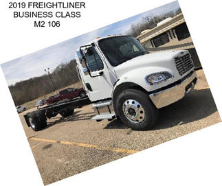 2019 FREIGHTLINER BUSINESS CLASS M2 106