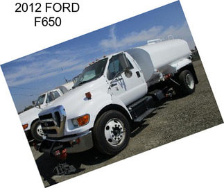 2012 FORD F650