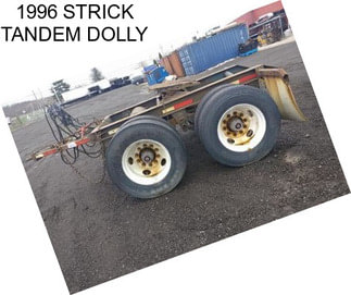 1996 STRICK TANDEM DOLLY