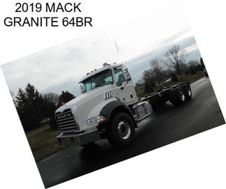 2019 MACK GRANITE 64BR