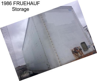 1986 FRUEHAUF Storage