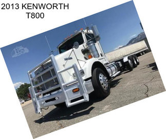 2013 KENWORTH T800