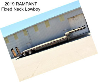 2019 RAMPANT Fixed Neck Lowboy