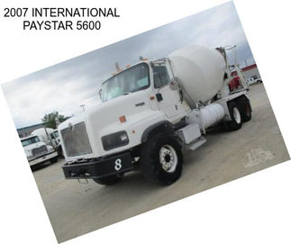 2007 INTERNATIONAL PAYSTAR 5600