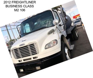 2012 FREIGHTLINER BUSINESS CLASS M2 106