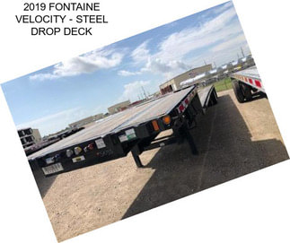 2019 FONTAINE VELOCITY - STEEL DROP DECK