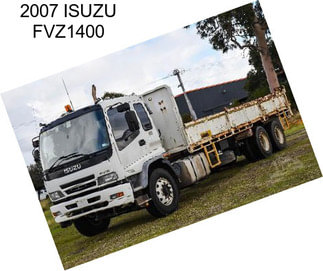 2007 ISUZU FVZ1400