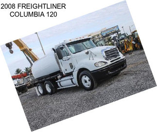 2008 FREIGHTLINER COLUMBIA 120