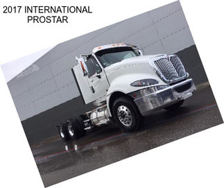 2017 INTERNATIONAL PROSTAR