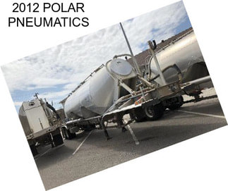 2012 POLAR PNEUMATICS