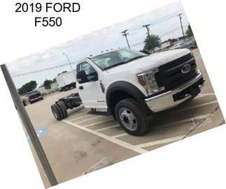 2019 FORD F550