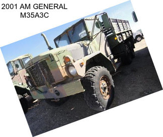 2001 AM GENERAL M35A3C