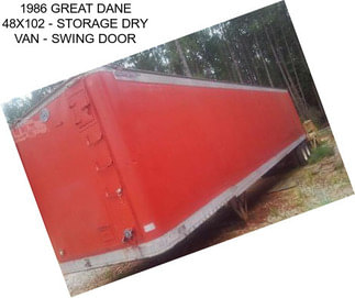 1986 GREAT DANE 48X102 - STORAGE DRY VAN - SWING DOOR