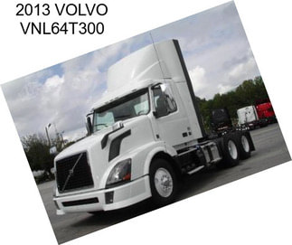 2013 VOLVO VNL64T300