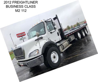 2012 FREIGHTLINER BUSINESS CLASS M2 112