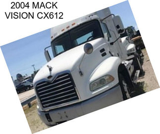 2004 MACK VISION CX612