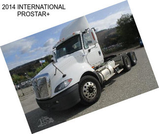 2014 INTERNATIONAL PROSTAR+