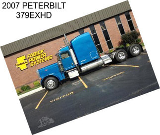 2007 PETERBILT 379EXHD