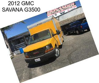 2012 GMC SAVANA G3500