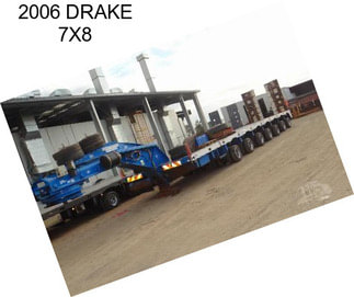 2006 DRAKE 7X8