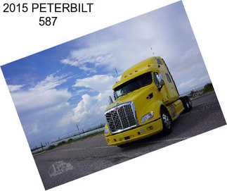 2015 PETERBILT 587